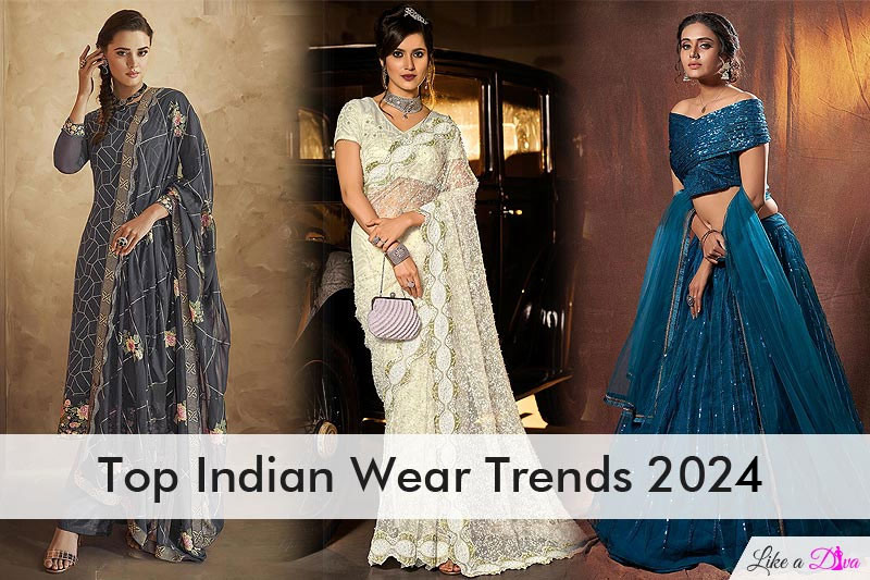 Top 10 Latest Trends of Indian Fashion for Women