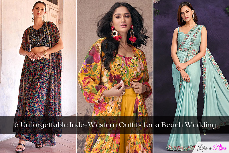 6 Unforgettable Indo-Western Outfits for a Beach Wedding